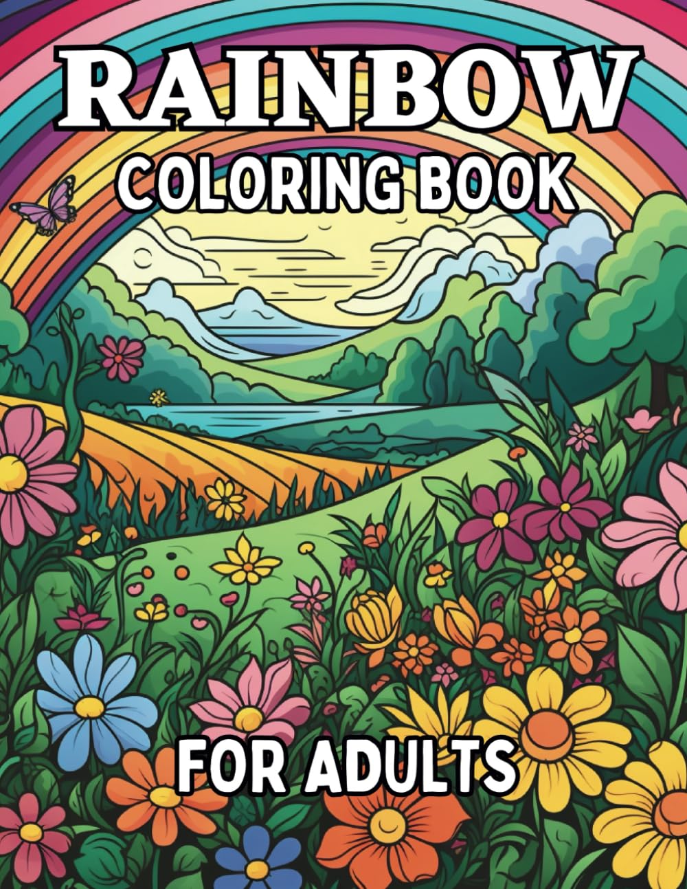 Rainbow Coloring Book for Adults: Stunningly beautiful rainbows and nature scenes for adults and seniors to color.