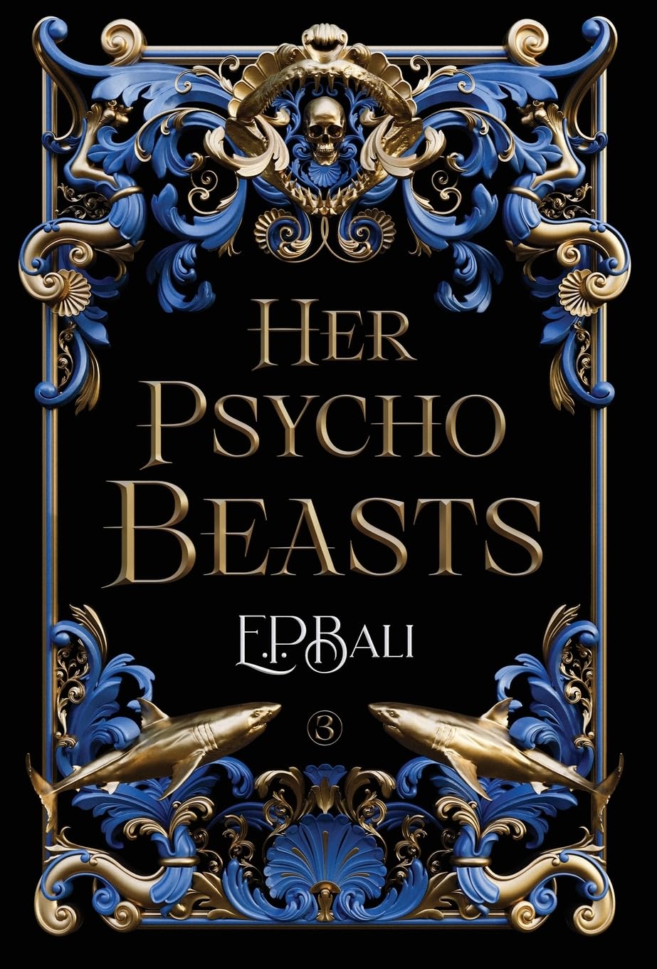 Her Psycho Beasts: 3 (Her Vicious Beasts)