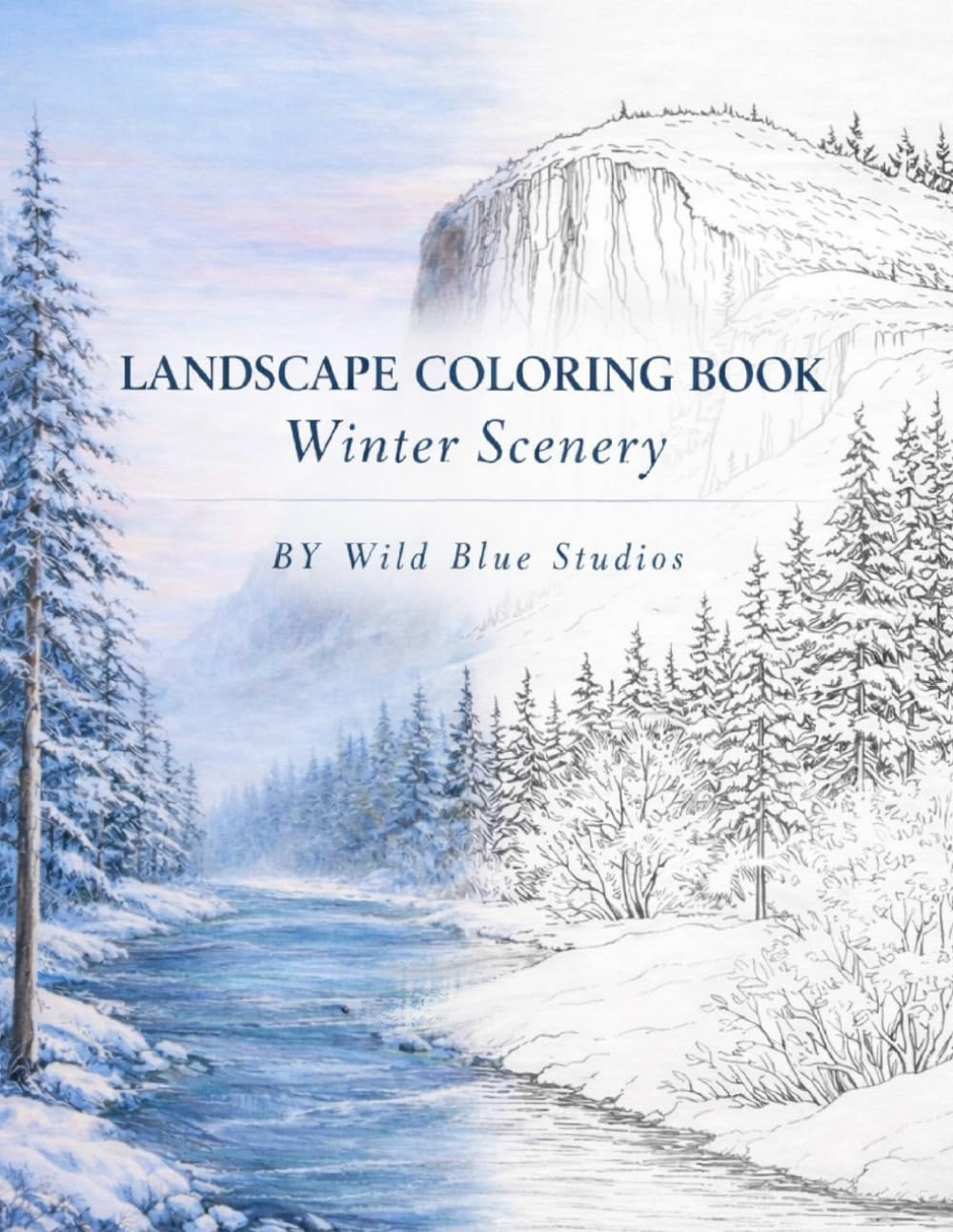 Landscape Coloring Book: Winter Scenery