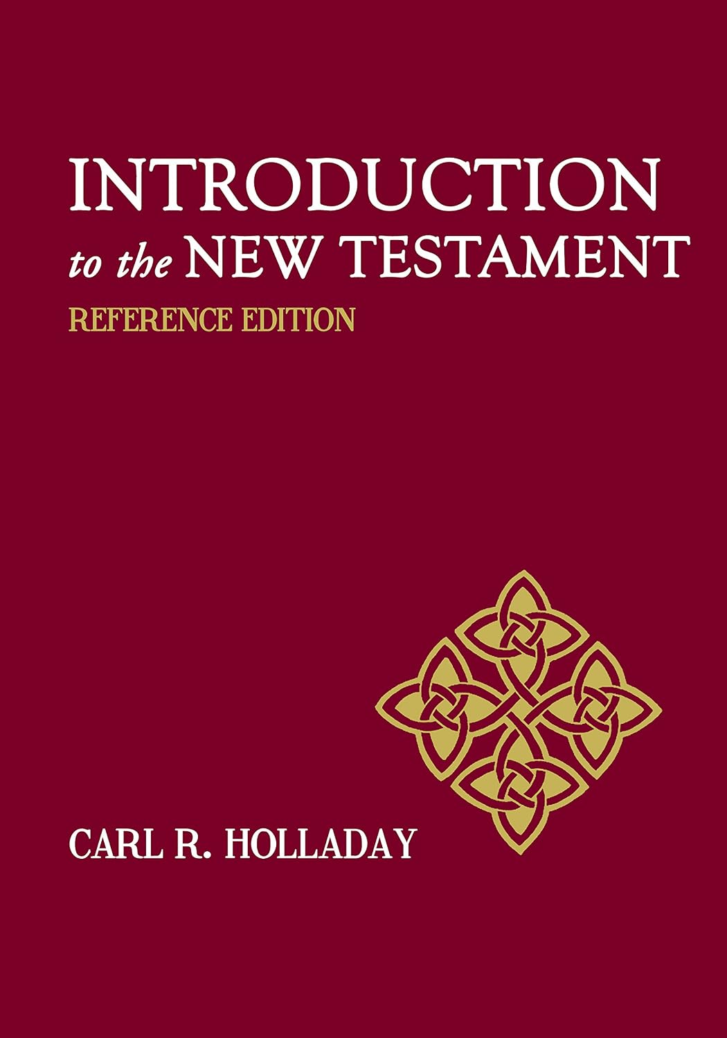 Introduction to the New Testament: Reference Edition      Kindle Edition