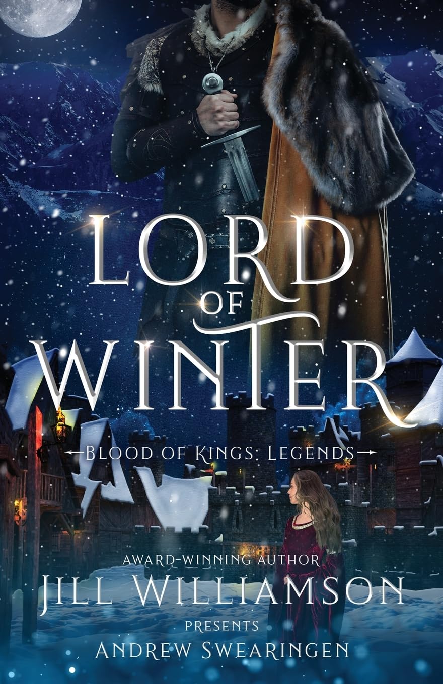 Lord of Winter: A Blood of Kings Novel: 2 (Blood of Kings: Legends)