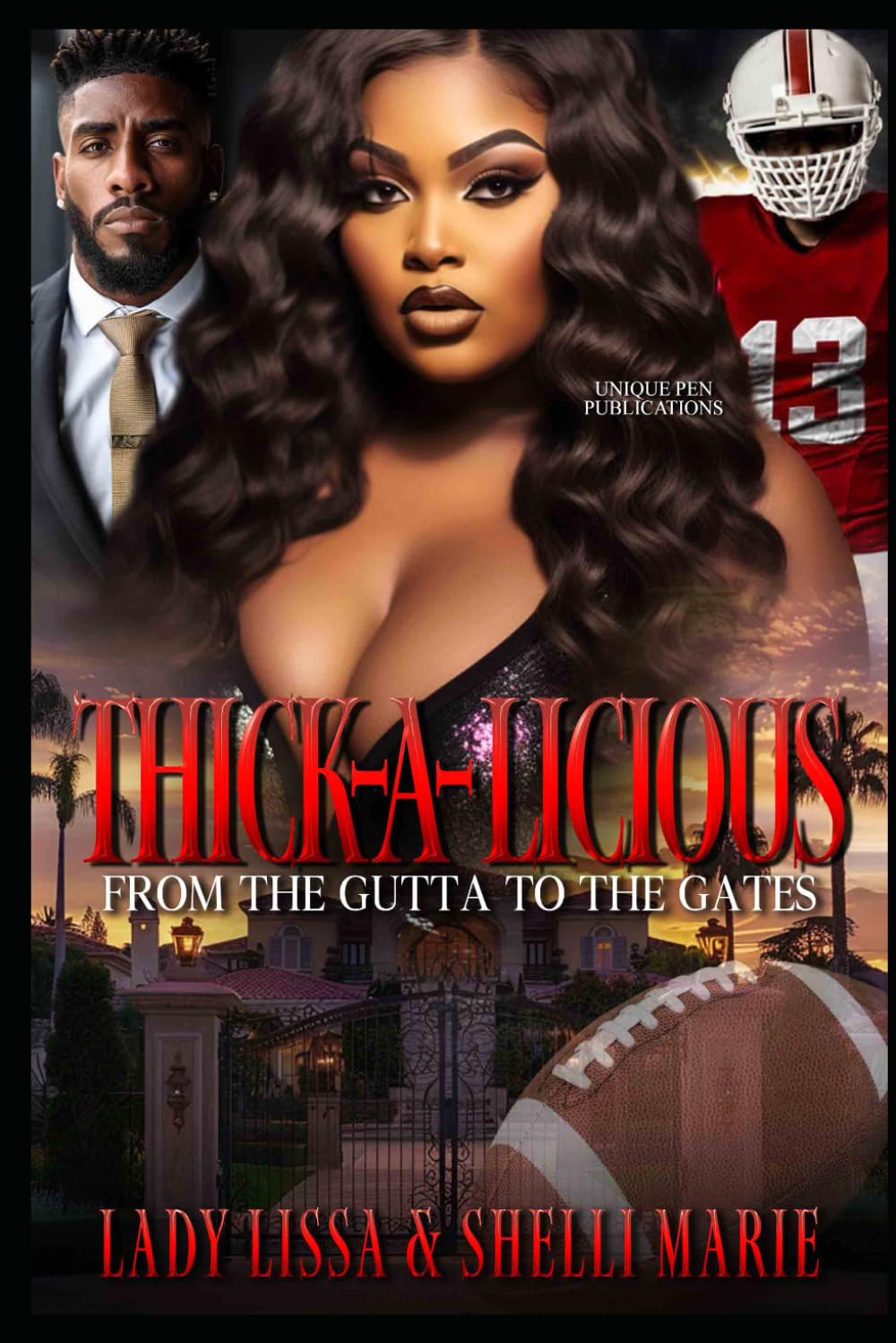 Thick-A-Licious: From the Gutta to the Gates book cover