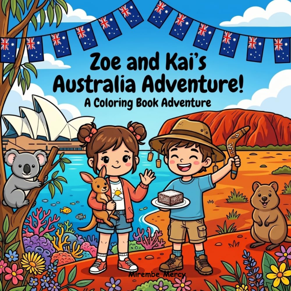 Zoe and Kai's Australia Adventure Coloring Book: A Fun Travel Coloring and Activity Book for Kids | Discover Kangaroos, the Great Barrier Reef, Uluru, ... More! (Around the World Coloring Adventures)