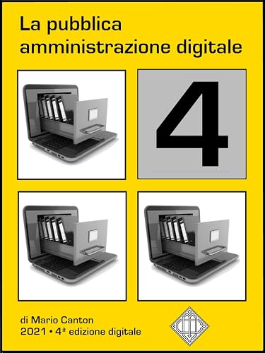 La pubblica amministrazione digitale 4 (PA Digitale)