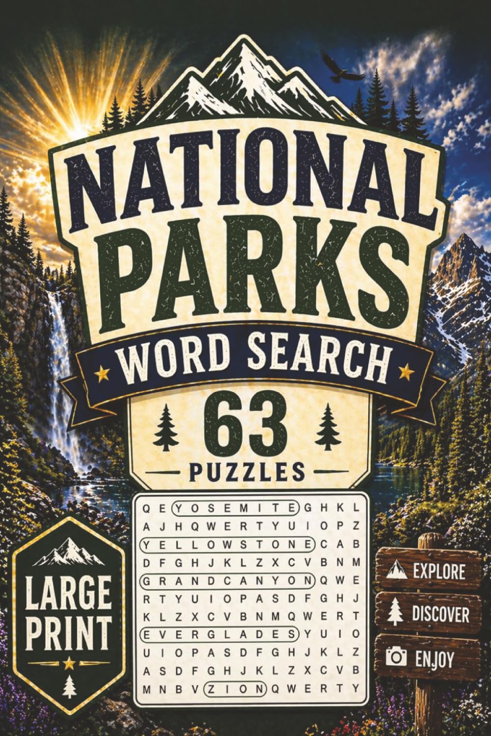 National Parks Word Search: Explore America's 63 National Parks: Large Print Puzzles for Adults and Teens. Fun and Educational!