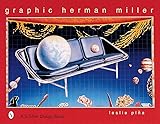 Graphic Herman Miller (Schiffer Design Book.)