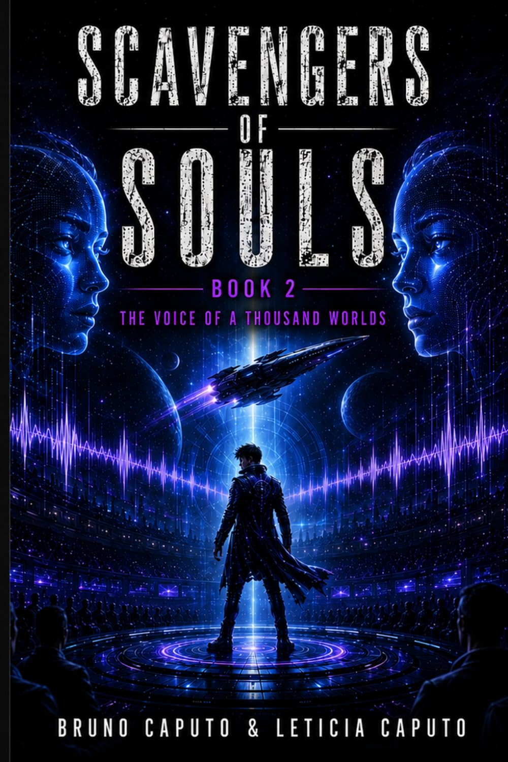 Scavengers of Souls: Book 2: The Voice of a Thousand Worlds