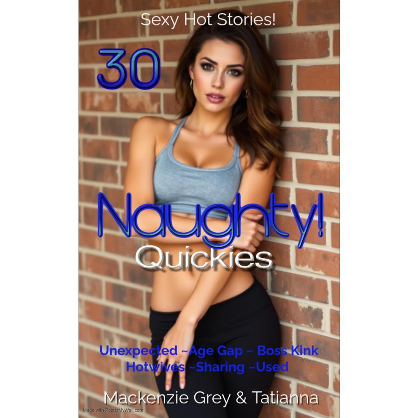 Naughty Quickies ~ 30 Erotic Dirty Sex Short Stories For Men