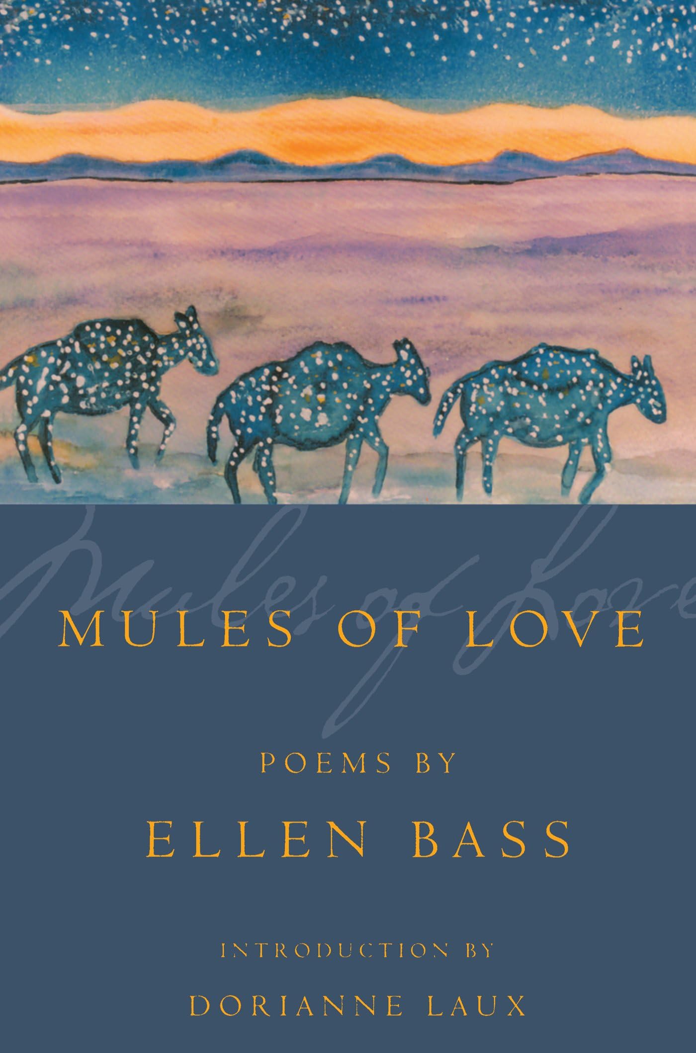 Mules of Love: Poems: 73 (American Poets Continuum)