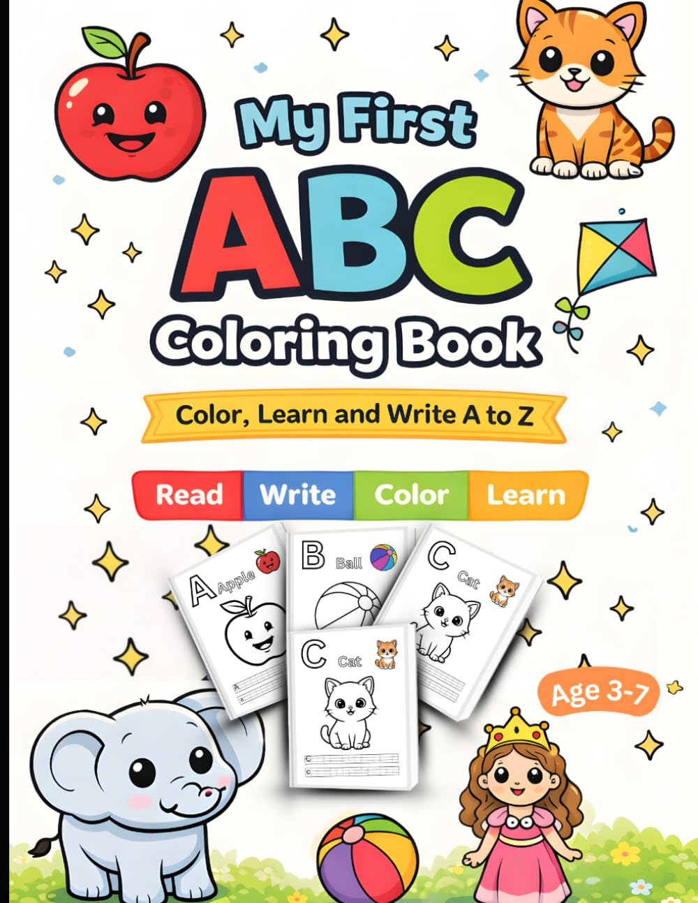 My First ABC Coloring Book: Fun and easy to: Read • Write • Color • Learn A to Z