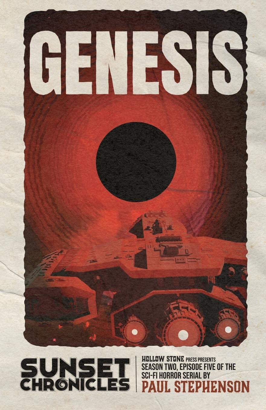 Genesis: Season Two, Episode Five of The Sunset Chronicles: 10