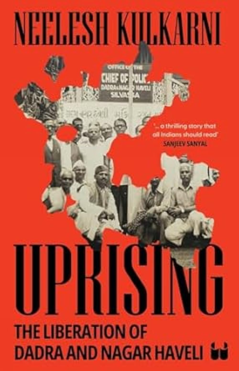 Uprising The Liberation Of Dadra & Nagar