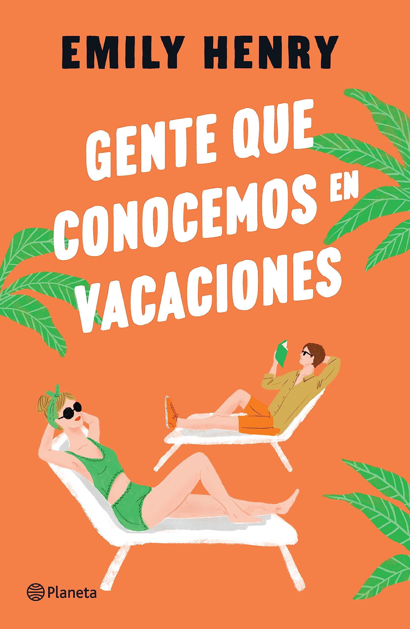 Gente que conocemos en vacaciones : Emily Henry: Amazon.com.mx: Libros