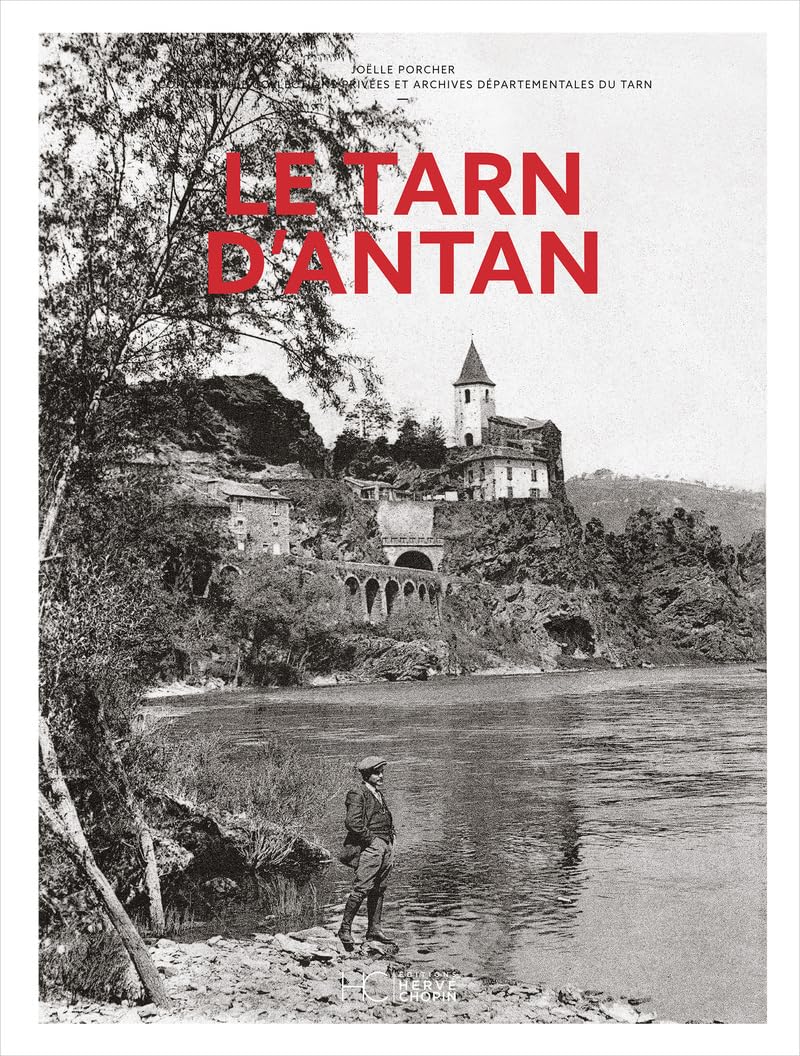 Le Tarn d'antan souvenir d'enfance et voyage nostalgique occitan