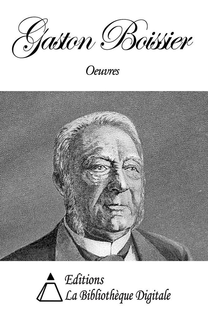 Oeuvres de Gaston Boissier (French Edition) eBook