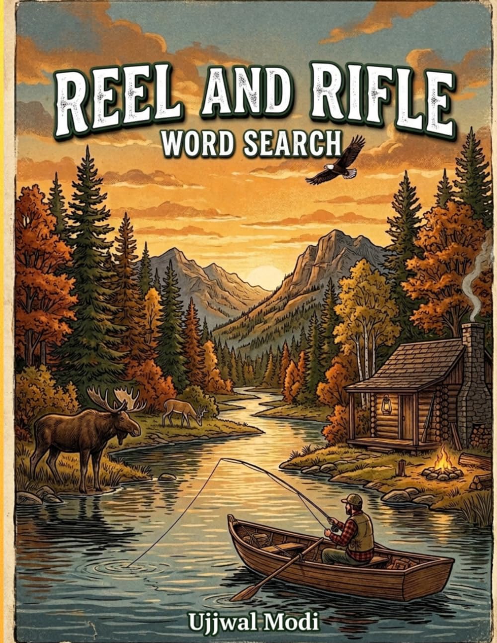 Reel & Rifle: 100 Word Search Puzzles for Fishing and Hunting Enthusiasts