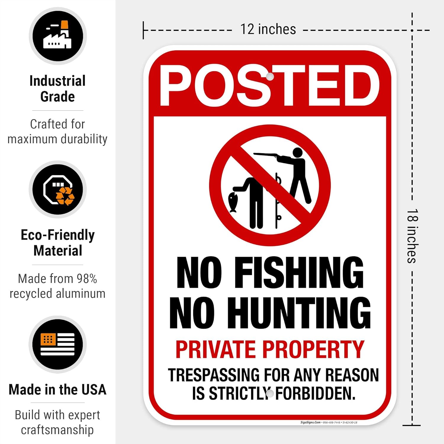 No Hunting No Fishing Private Property Trespassing for Any Reason Sign, 12x18 Inches, Rust Free .063 Aluminum, Fade Resistant, Made in USA
