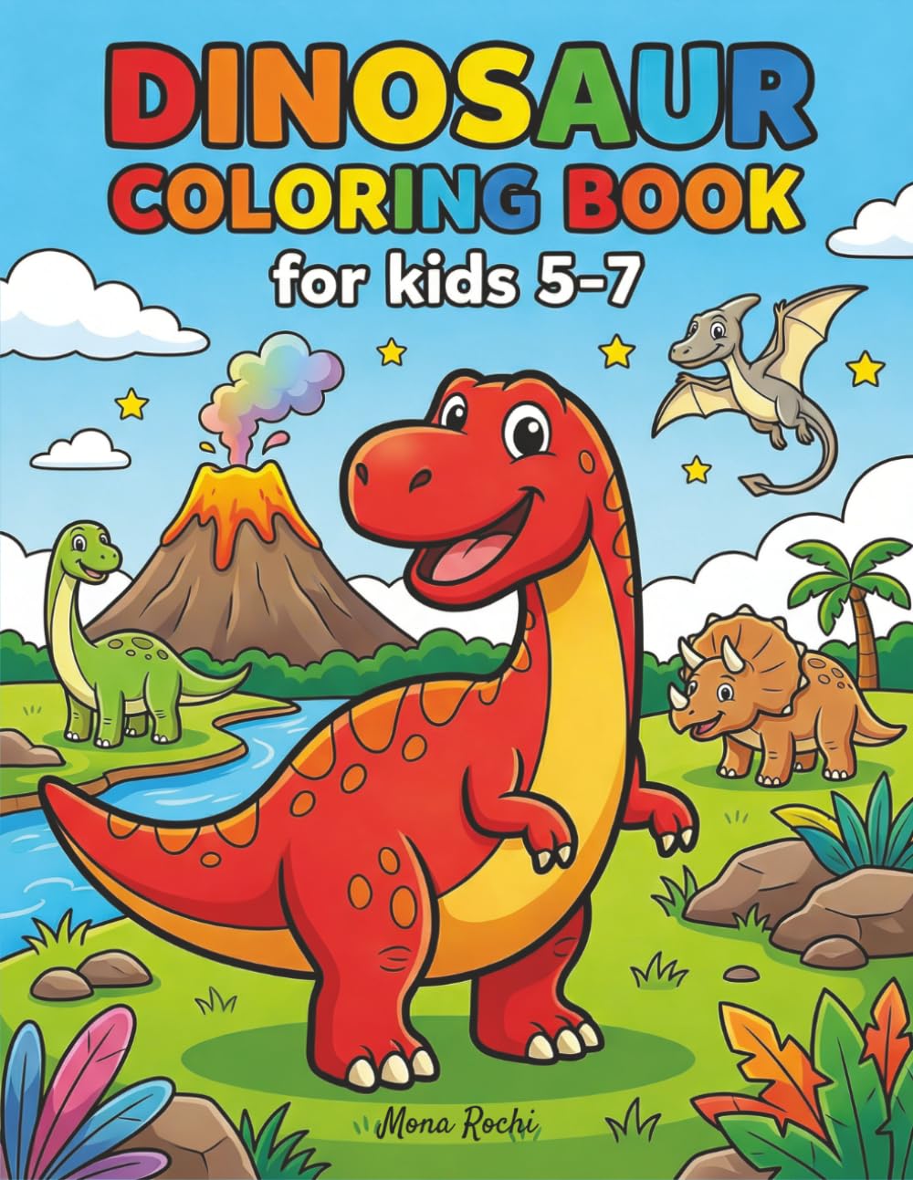 dinosaur coloring book for kids 5-7: Fun and Easy Coloring Pages with Cute Dinosaurs | Big Bold Simple Designs for Boys and Girls | Perfect Gift Ages 5-7