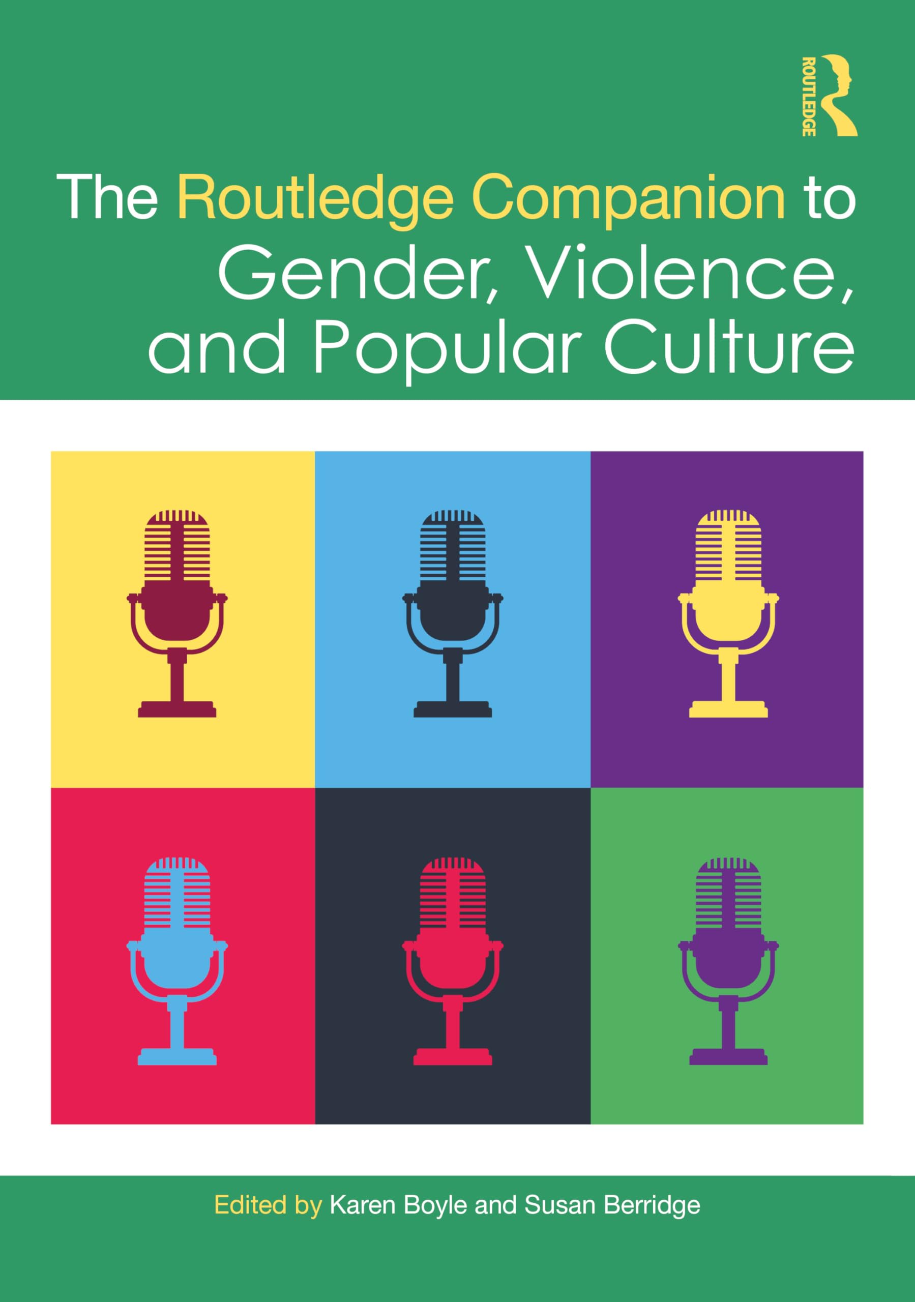 The Routledge Companion to Gender, Violence, and Popular Culture