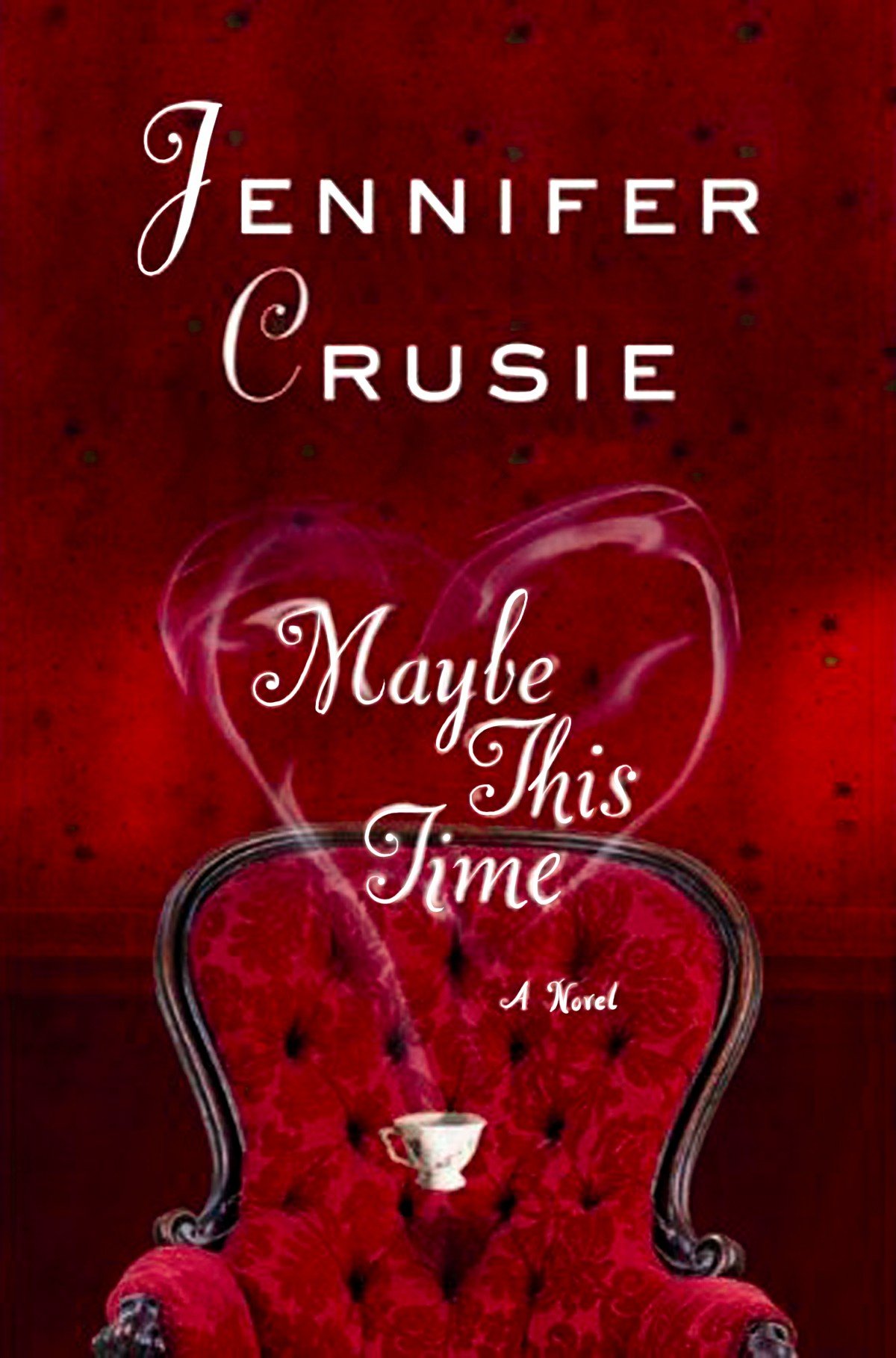 Maybe This Time (Center Point Platinum Romance)