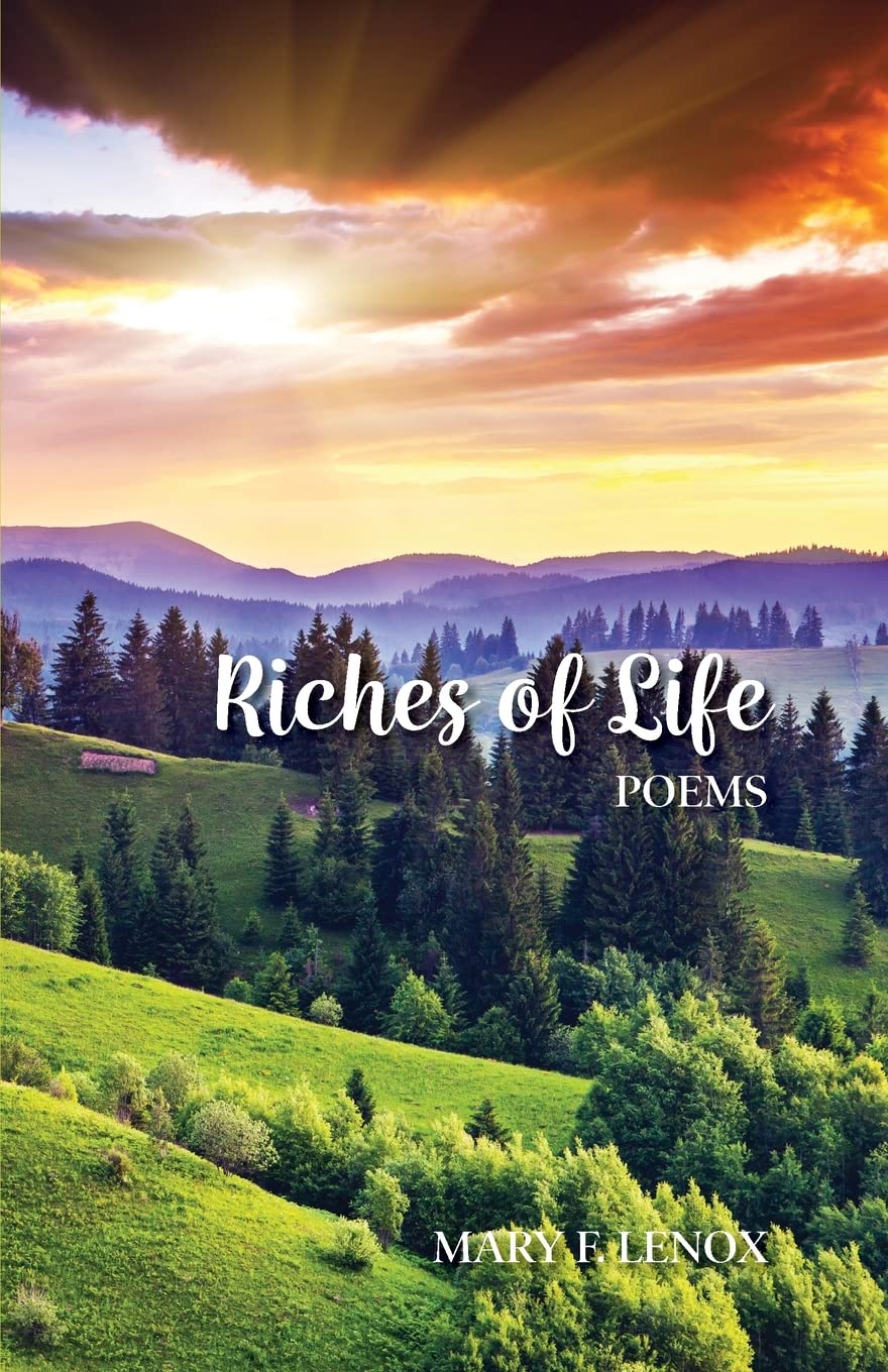 Poem Riches Riches of Life: Poems: Lenox, Mary F: 9780578547008: Amazon.com: Books