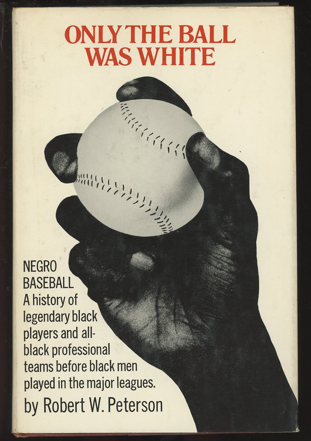 Only the Ball Was White      Hardcover – January 1, 1970