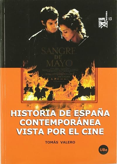 Historia de España contemporánea vista por el cine