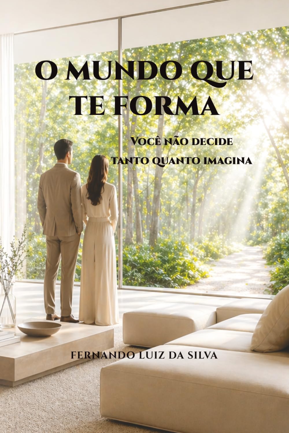 O MUNDO QUE TE FORMA: Você não decide tanto quanto imagina