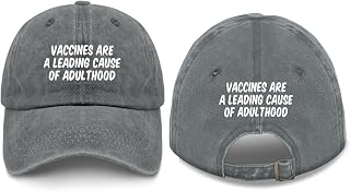 Vaccines are A Leading Cause of Adulthood Hat for Women Baseball Cap Vintage Washed Hiking Hat