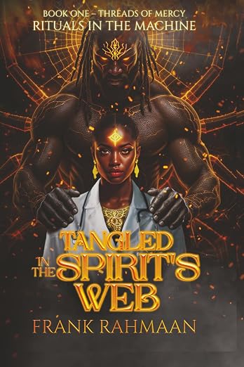TANGLED IN THE SPIRIT’S WEB: Rituals in the Machine