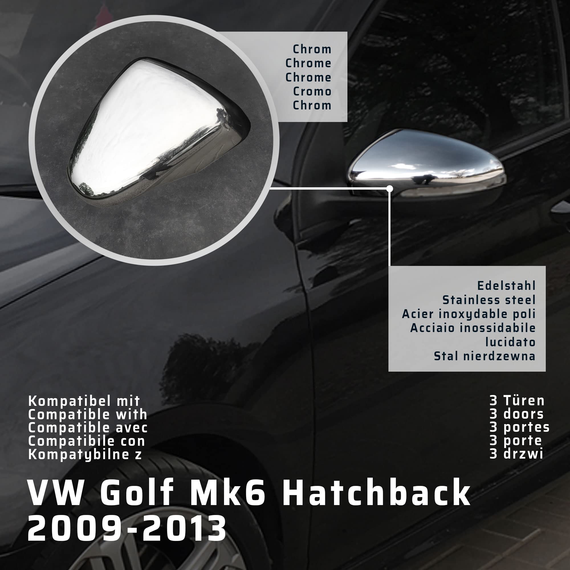 CHROMEMASTER | Nakładki na Lusterka Zewnętrzne | Kompatybilne z VW Golf Mk6 Hatchback, 3 Drzwi 2009-2013 | Stal nierdzewna; Osłony Lusterek to Niepowtarzalny Wygląd Auta i Ochrona Przed Uszkodzeniem