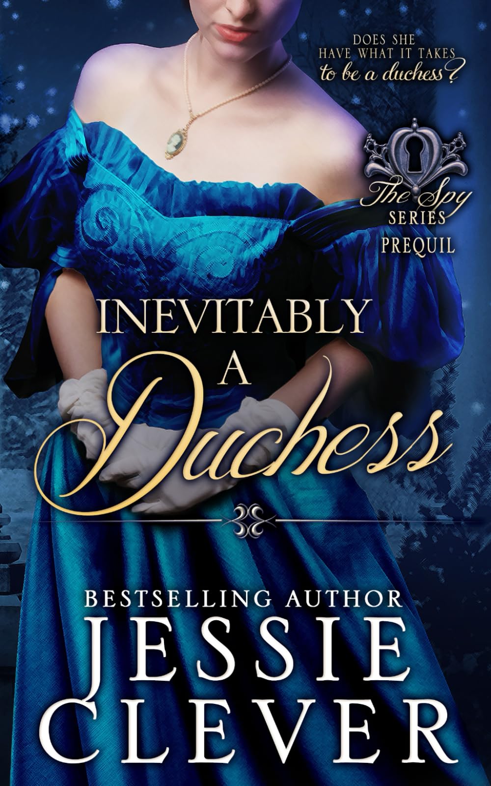 Inevitably a Duchess: A Spy Series Novella (The Spy Series)