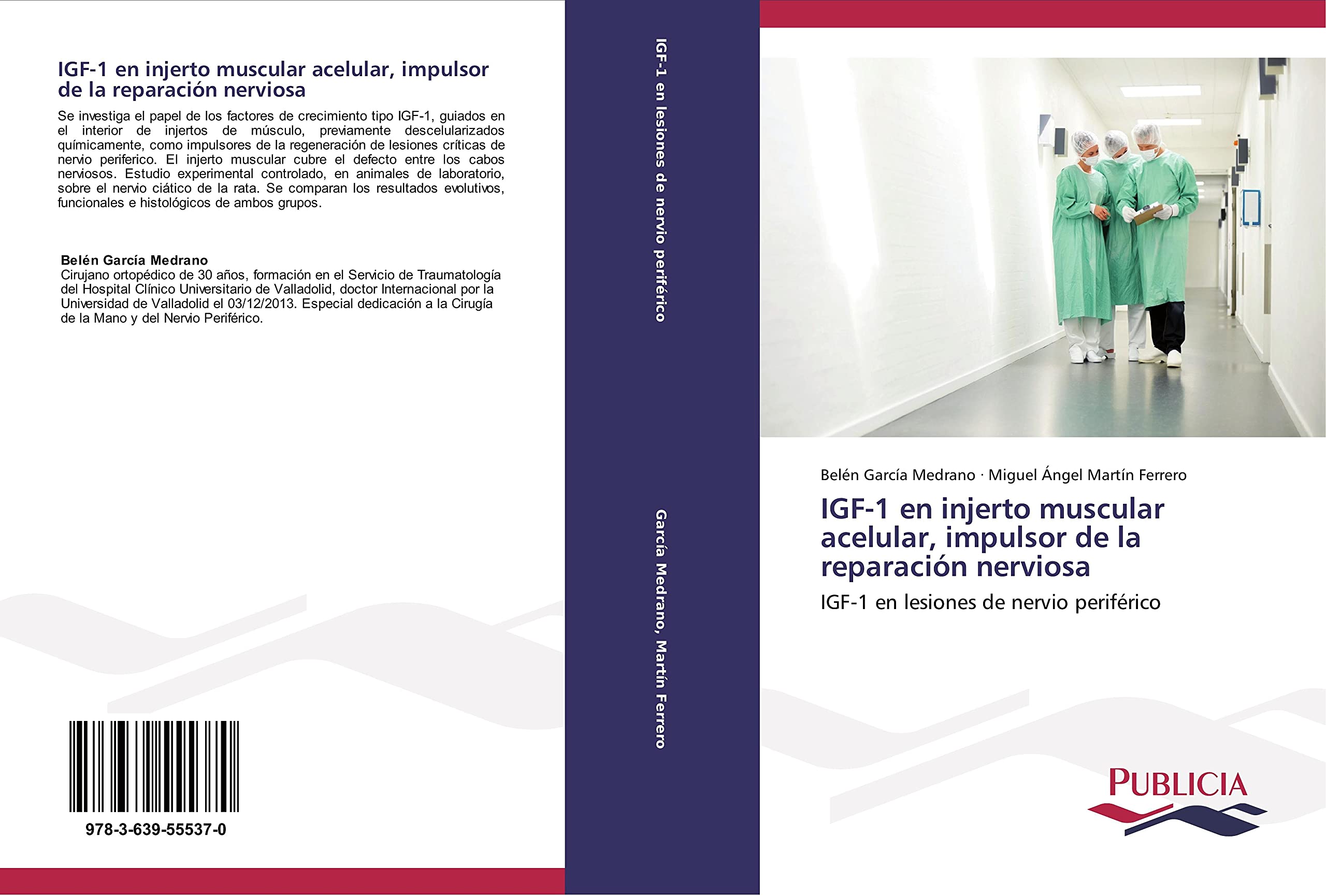 IGF-1 en injerto muscular acelular, impulsor de la reparación nerviosa: IGF-1 en lesiones de nervio periférico