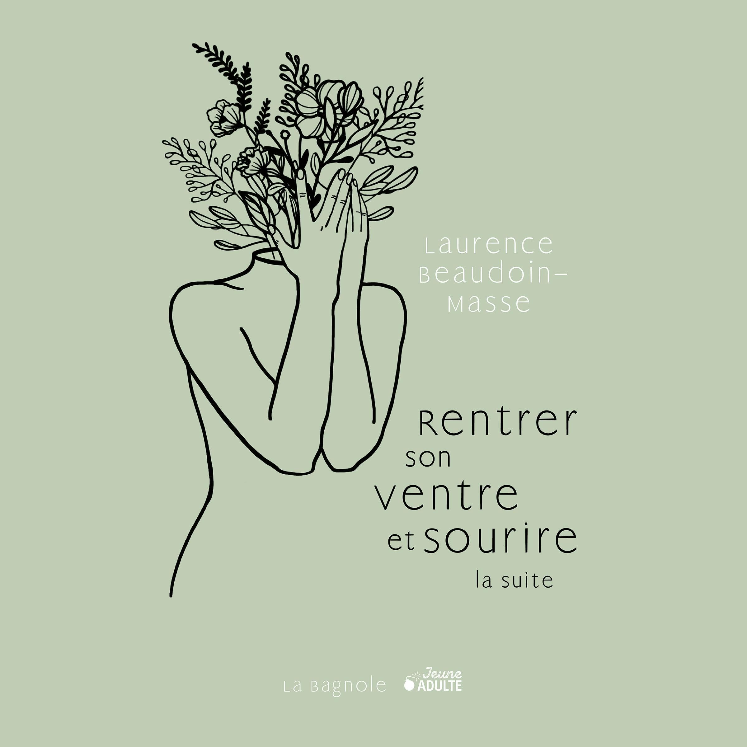 Cover art for Rentrer son ventre et sourire: La suite [Say Yes and Keep Smiling]