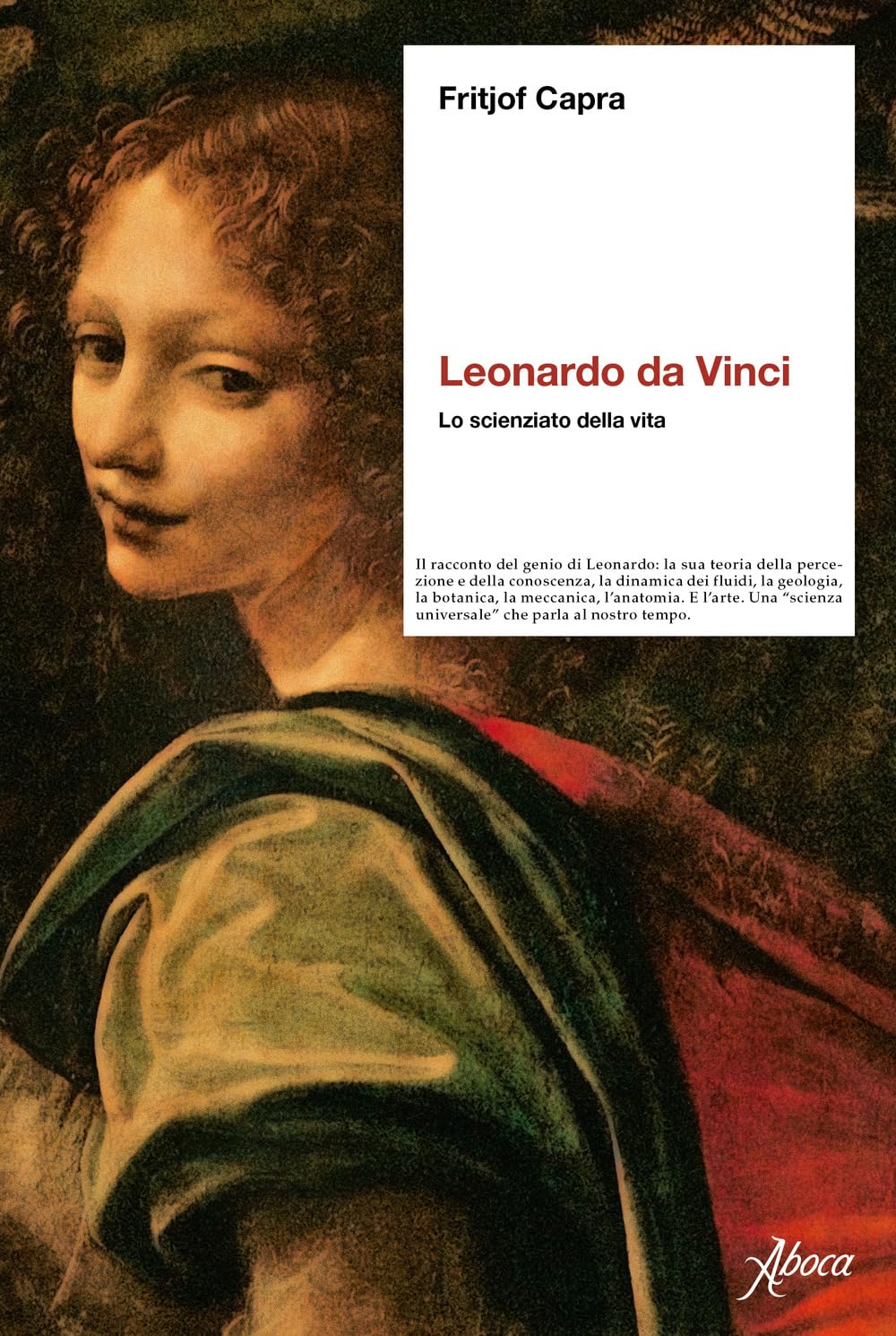 Leonardo Da Vinci. Lo Scienziato Della Vita - 4