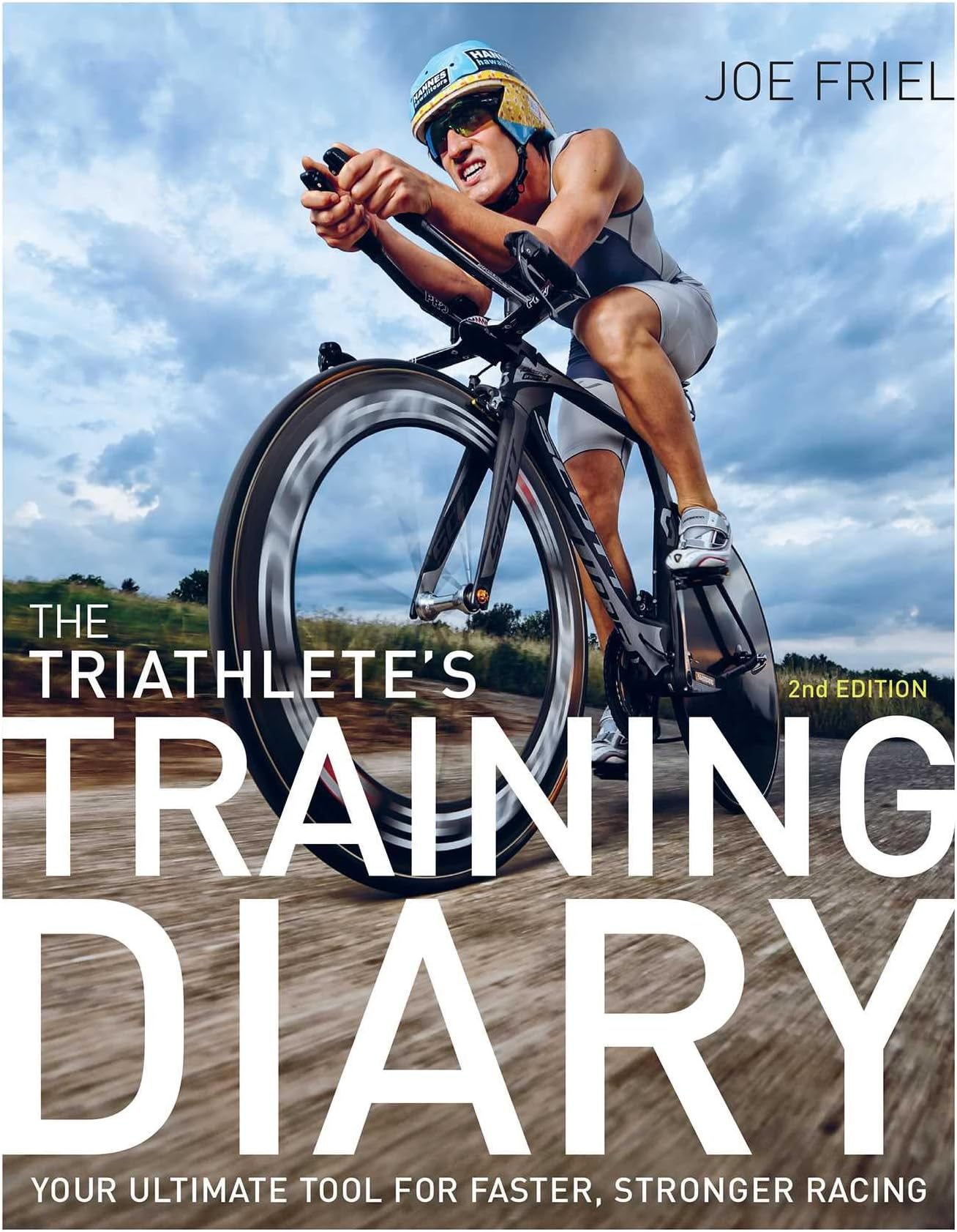 The Triathlete's Training Diary: Your Ultimate Tool for Faster, Stronger Racing, 2nd Ed.