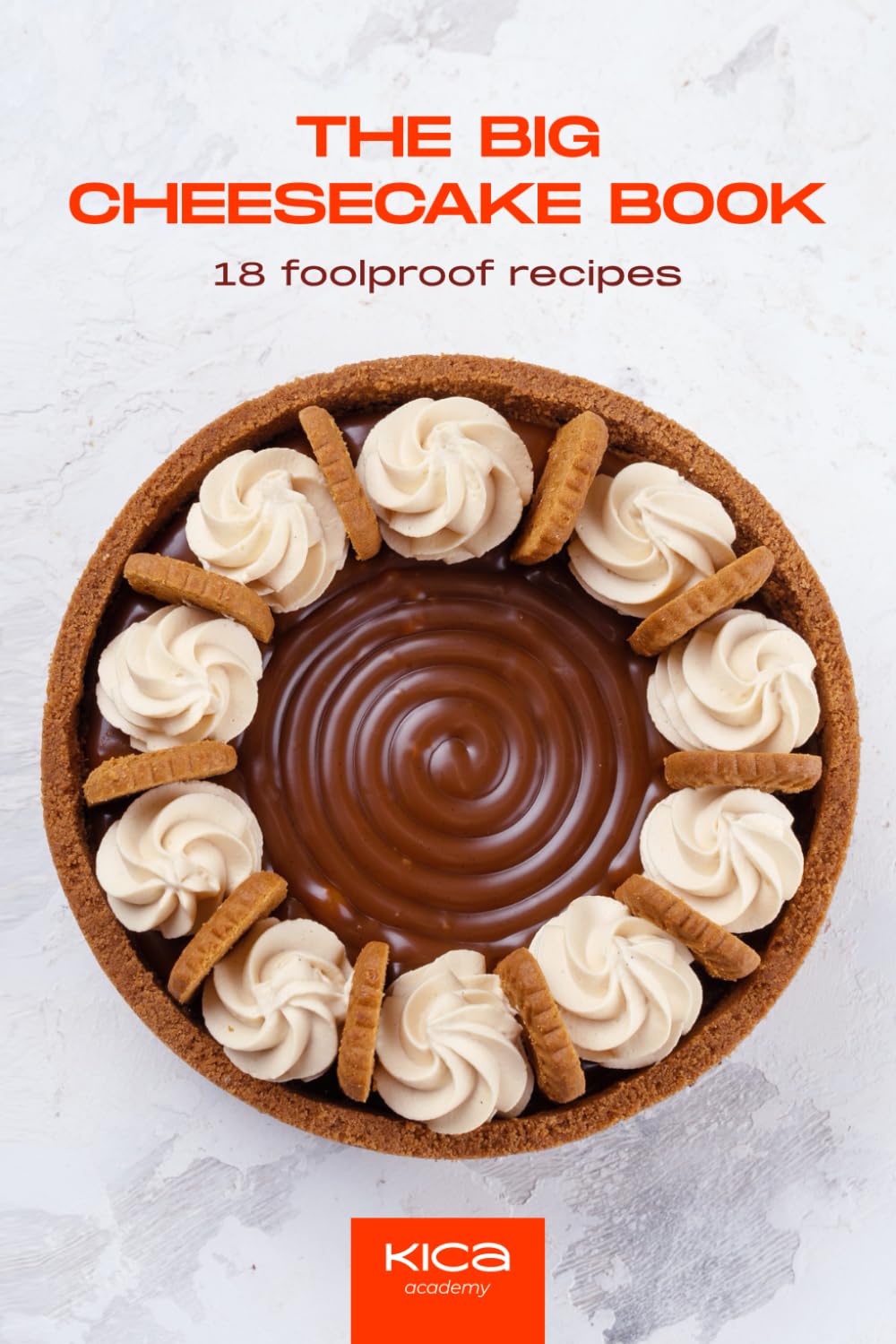 The Big Cheesecake Book (Pastry Cookbook Collection)      Paperback – August 15, 2023