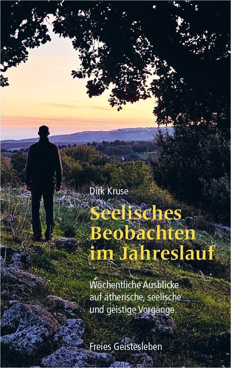 Seelisches Beobachten im Jahreslauf by Dirk Kruse PAPERBACK 9783772532511