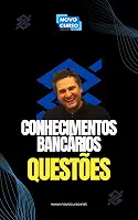 Conhecimentos Bancários - Questões - 2025 (ATUALIZADO): Concurso Banco do Brasil