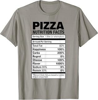 Pizza Nutrition Facts - Funny Diet Cheat Day Art Pizza T-Shirt