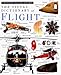 The Visual Dictionary of Flight (DK Eyewitness Visual Dictionaries)