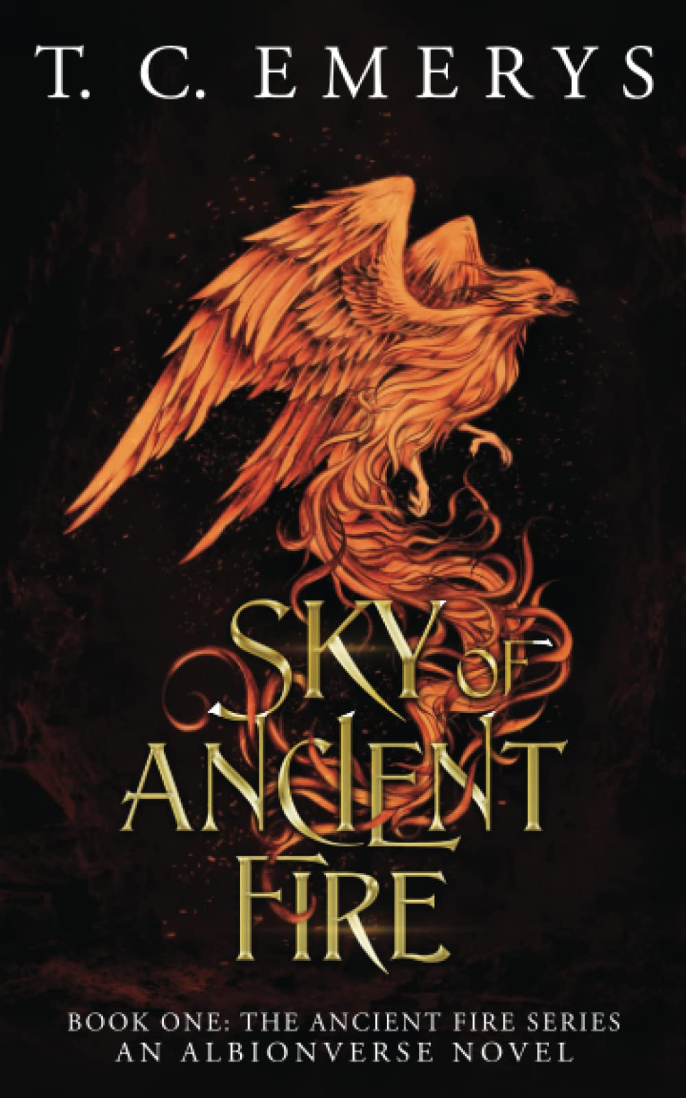 Sky of Ancient Fire: An Albionverse Novel: A dark, epic fantasy inspired by Arthurian and Welsh mythology: A Collection of Poetry (The Ancient Fire Series)