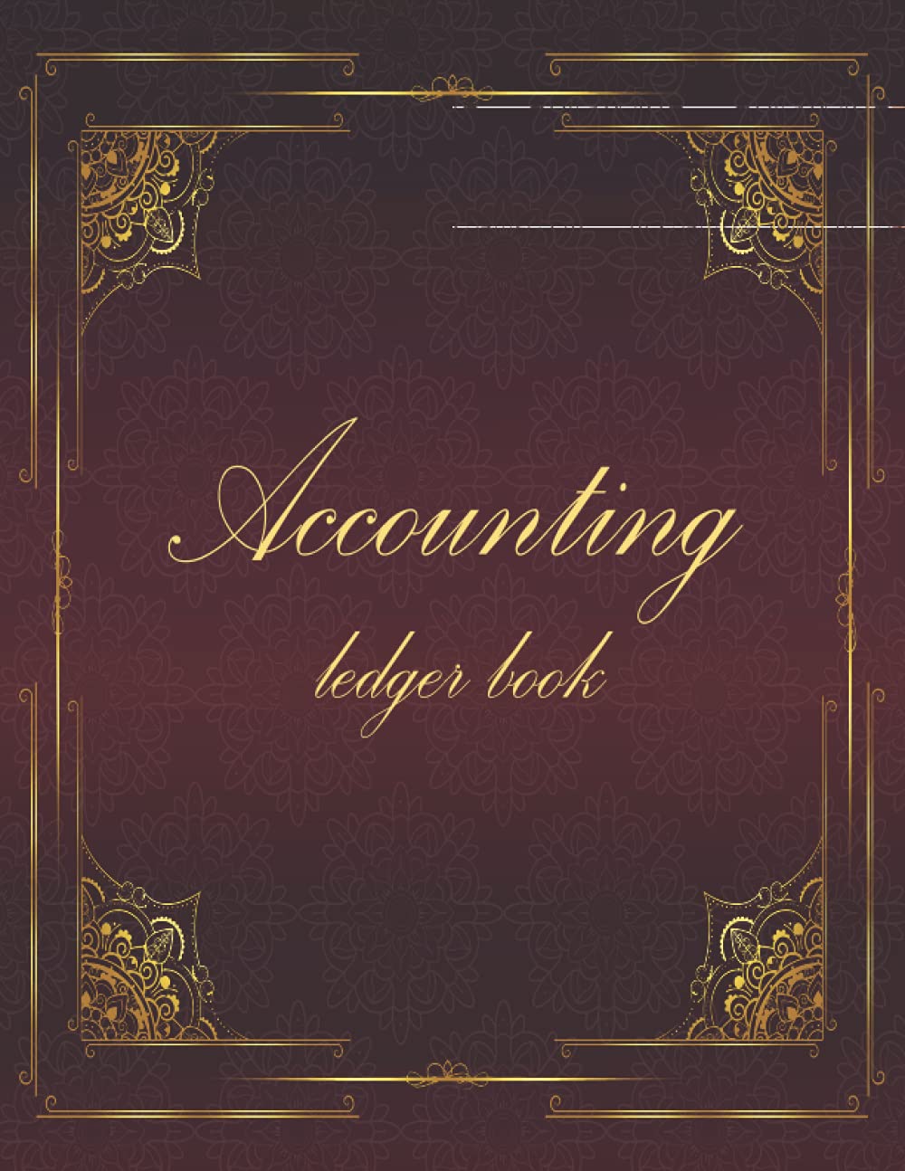 accounting ledger book: Business Accounting Record Book For Bookkeeping and Expense Tracking, Bookkeeping Log Book , income tracker & financial ledger & 120 Pages