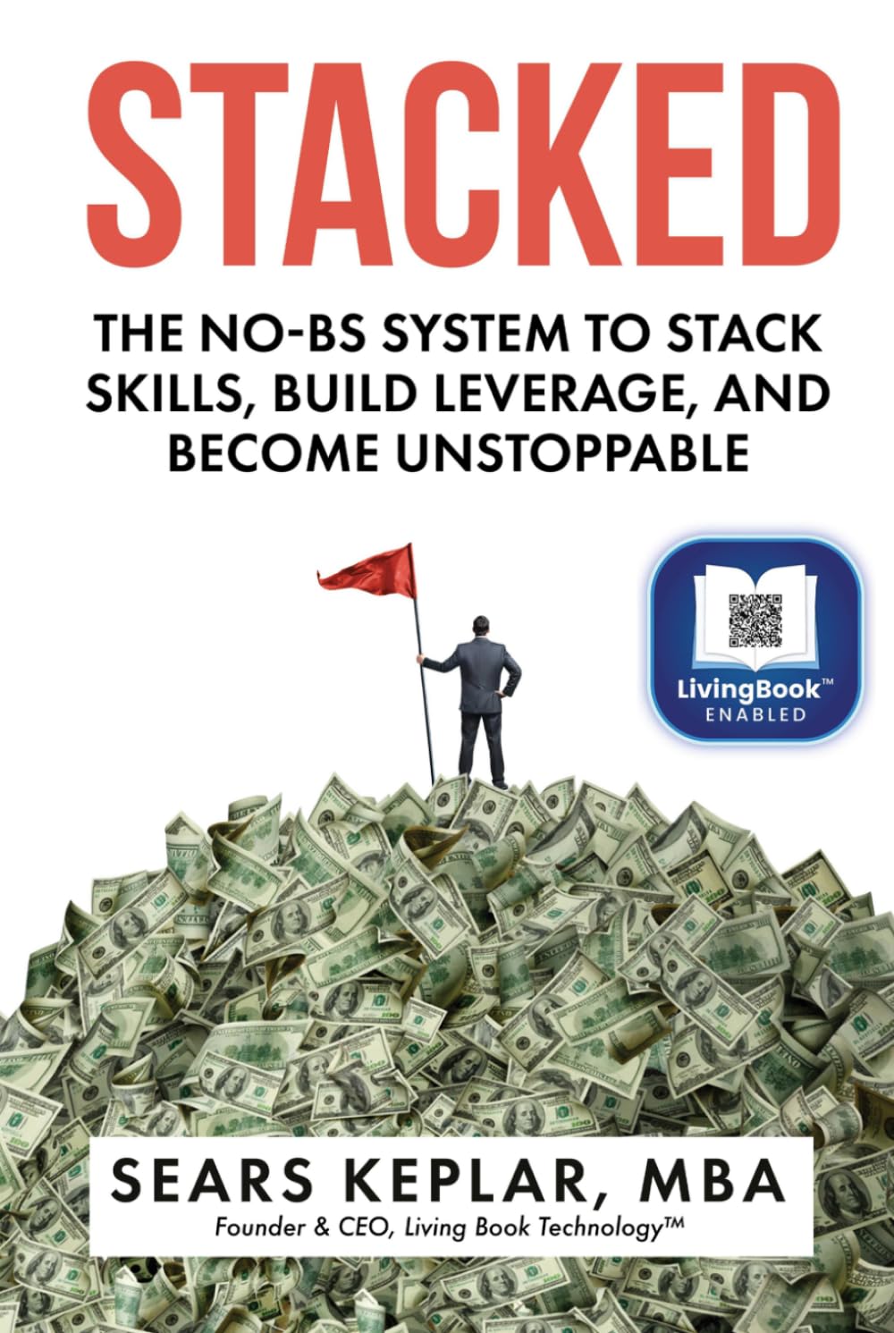 Stacked: The No-BS System to Stack Skills, Build Leverage, and Become Unstoppable