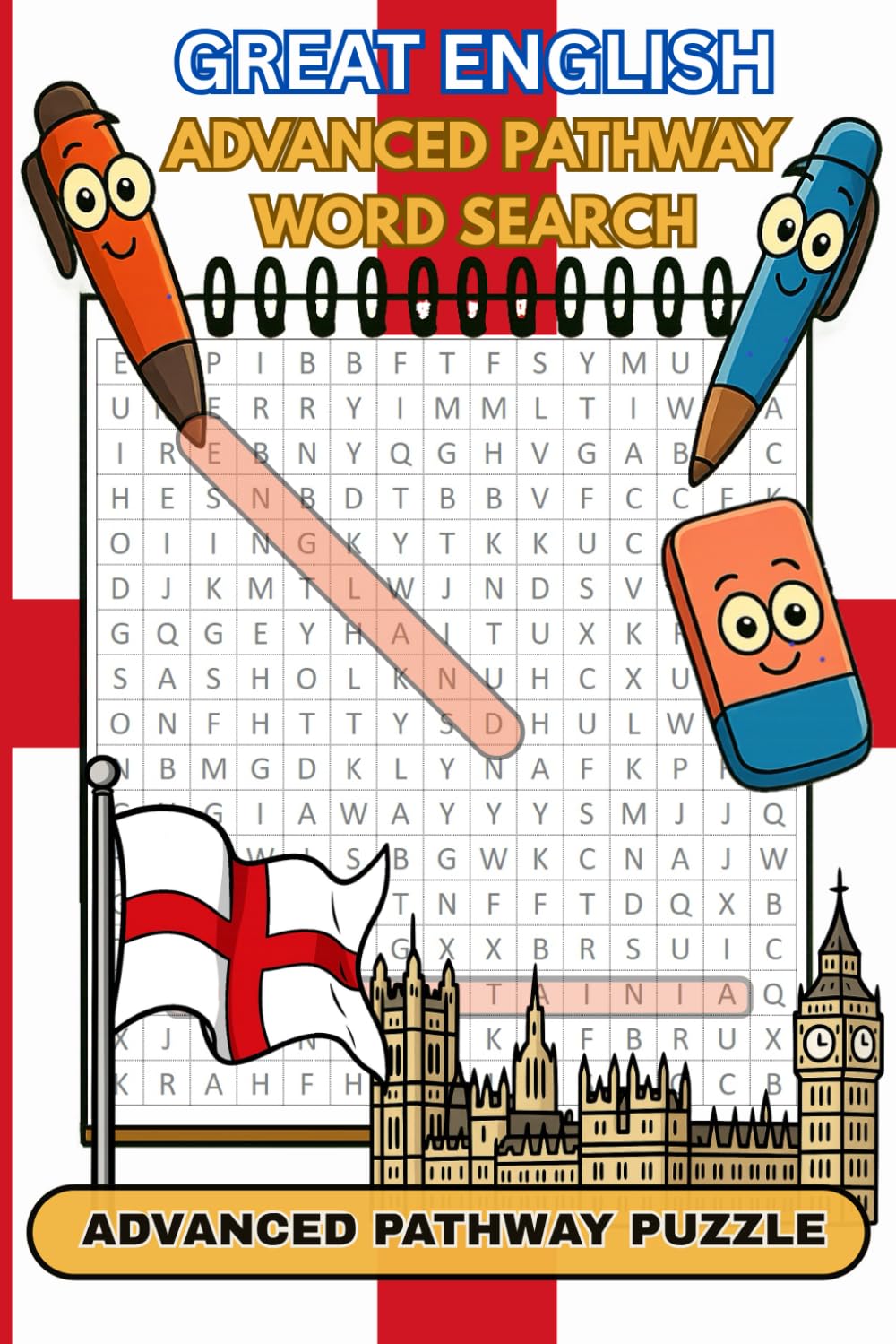 Great English Challenging Advanced Pathways Word Search Book: Testing puzzles about England, easy-to-read format perfect gift for travelers, relaxing, ... Pathway Word Search around the World Series)
