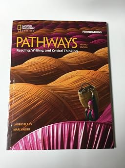 Pathways Foundations Reading, Writing, and Critical Thinking