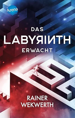 Das Labyrinth (1). Das Labyrinth erwacht: Actiongeladene Mysteryserie ab 12 Jahren (Labyrinth-Tetralogie)