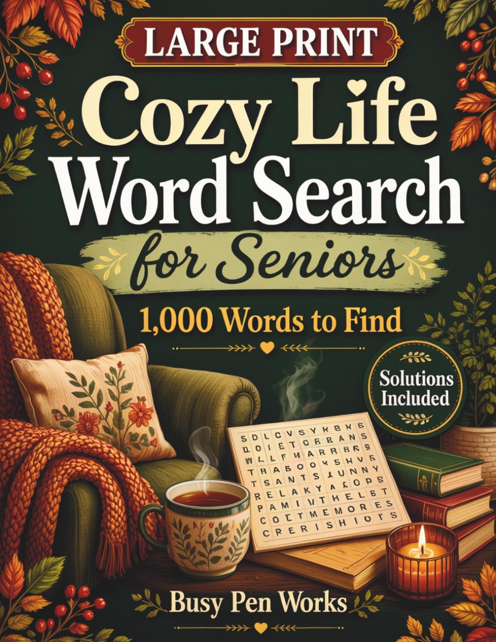 Cozy Life Word Search for Seniors: Large Print Word Search Puzzles with 1,000 Relaxing Words to Find