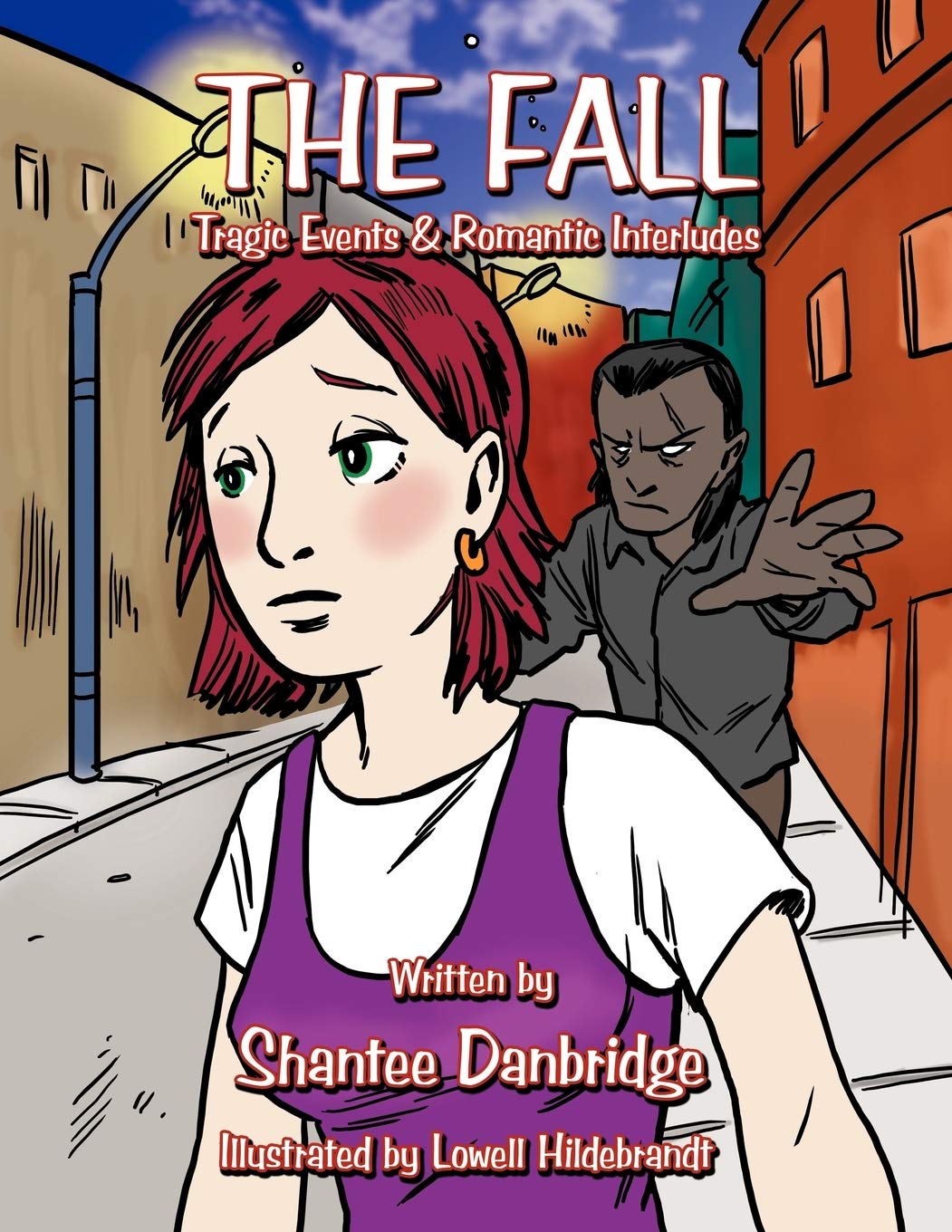 The Fall: Tragic Events & Romantic Interludes