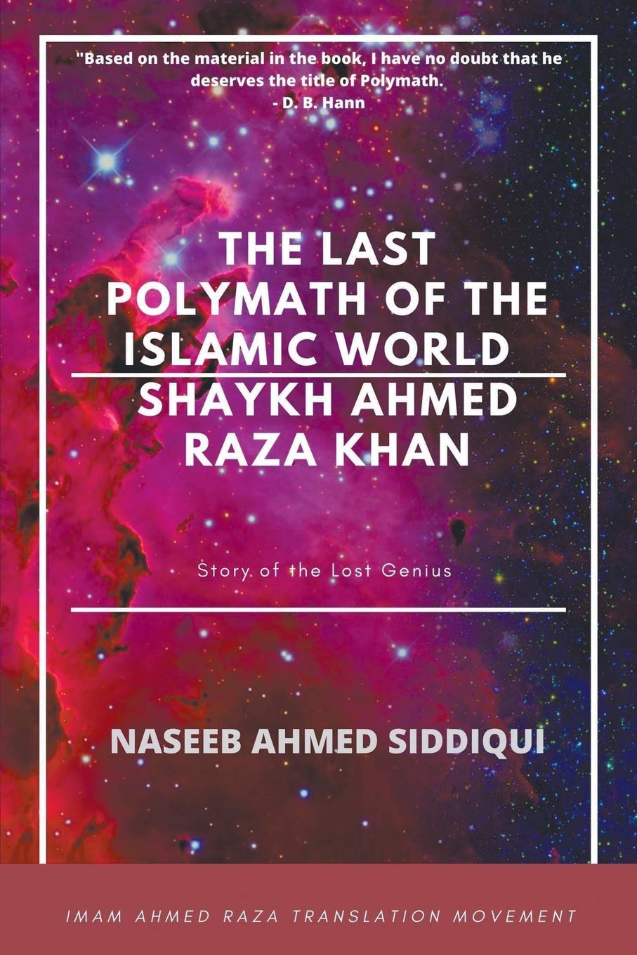 The last polymath of the Islamic World- Shaykh Ahmed Raza Khan: Naseeb ...